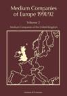 Image for Medium Companies of Europe 1991/92 : Volume 2: Medium Companies of the United Kingdom