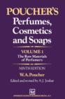 Image for Poucher’s Perfumes, Cosmetics and Soaps — Volume 1 : The Raw Materials of Perfumery