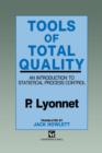 Image for Tools of Total Quality : An introduction to statistical process control