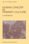 Image for Human Cancer in Primary Culture, A Handbook
