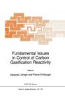 Image for Fundamental Issues in Control of Carbon Gasification Reactivity