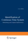 Image for Identification of Continuous-Time Systems