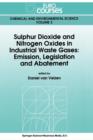 Image for Sulphur Dioxide and Nitrogen Oxides in Industrial Waste Gases : Emission, Legislation and Abatement