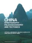 Image for China — Stratigraphy, Paleogeography and Tectonics