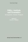Image for Policy Analysis and Economics : Developments, Tensions, Prospects