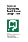 Image for Trends in Inflammatory Bowel Disease Therapy 1999 : The proceedings of a symposium organized by AXCAN PHARMA, held in Vancouver, BC, August 27–29, 1999