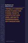 Image for Totally Convex Functions for Fixed Points Computation and Infinite Dimensional Optimization