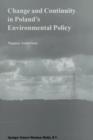 Image for Change and Continuity in Poland’s Environmental Policy