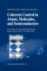 Image for Coherent Control in Atoms, Molecules, and Semiconductors