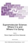 Image for Supramolecular Science : Where It Is and Where It Is Going