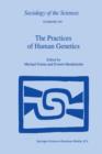 Image for The Practices of Human Genetics