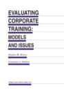 Image for Evaluating Corporate Training: Models and Issues