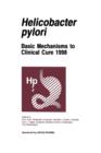 Image for Helicobacter pylori : Basic Mechanisms to Clinical Cure 1998