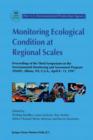 Image for Monitoring Ecological Condition at Regional Scales : Proceedings of the Third Symposium on the Environmental Monitoring and Assessment Program (EMAP) Albany, NY, U.S.A., 8–11 April, 1997