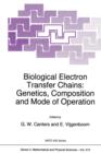 Image for Biological Electron Transfer Chains: Genetics, Composition and Mode of Operation
