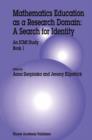 Image for Mathematics Education as a Research Domain: A Search for Identity : An ICMI Study Book 1