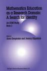 Image for Mathematics Education as a Research Domain: A Search for Identity : An ICMI Study Book 2
