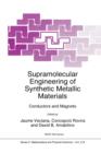 Image for Supramolecular Engineering of Synthetic Metallic Materials