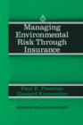 Image for Managing Environmental Risk Through Insurance
