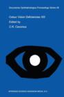 Image for Colour Vision Deficiencies XIII : Proceedings of the thirteenth Symposium of the International Research Group on Colour Vision Deficiencies, held in Pau, France July 27–30, 1995