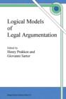 Image for Logical Models of Legal Argumentation