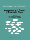 Image for Management and Ecology of Freshwater Plants : Proceedings of the 9th International Symposium on Aquatic Weeds, European Weed Research Society