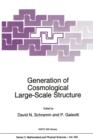 Image for Generation of Cosmological Large-Scale Structure