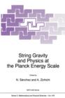 Image for String Gravity and Physics at the Planck Energy Scale