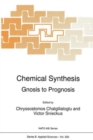 Image for Chemical Synthesis : Gnosis to Prognosis
