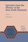 Image for Episodes from the History of the Rare Earth Elements