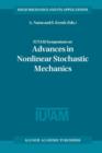 Image for IUTAM Symposium on Advances in Nonlinear Stochastic Mechanics