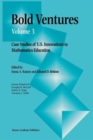 Image for Bold Ventures : Case Studies of U.S. Innovations in Mathematics Education