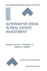 Image for Alternative Ideas in Real Estate Investment