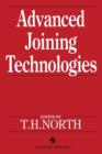 Image for Advanced Joining Technologies : Proceedings of the International Institute of Welding Congress on Joining Research, July 1990