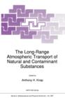 Image for The Long-Range Atmospheric Transport of Natural and Contaminant Substances