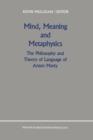 Image for Mind, Meaning and Metaphysics : The Philosophy and Theory of Language of Anton Marty