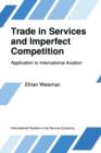 Image for Trade in Services and Imperfect Competition