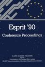 Image for ESPRIT ’90 : Proceedings of the Annual ESPRIT Conference Brussels, November 12–15, 1990
