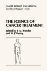 Image for The Science of Cancer Treatment