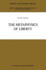 Image for The Metaphysics of Liberty