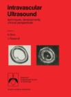 Image for Intravascular ultrasound : Techniques, developments, clinical perspectives