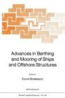 Image for Advances in Berthing and Mooring of Ships and Offshore Structures