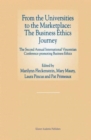 Image for From the Universities to the Marketplace: The Business Ethics Journey : The Second Annual International Vincentian Conference Promoting Business Ethics