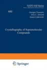 Image for Crystallography of Supramolecular Compounds