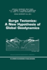Image for Surge Tectonics: A New Hypothesis of Global Geodynamics
