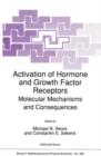 Image for Activation of Hormone and Growth Factor Receptors : Molecular Mechanisms and Consequences