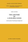 Image for The Lifetime of a Durable Good : An Economic Psychological Approach
