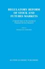 Image for Regulatory Reform of Stock and Futures Markets : A Special Issue of the Journal of Financial Services Research