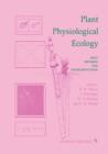 Image for Plant Physiological Ecology : Field methods and instrumentation