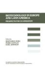 Image for Biotechnology in Europe and Latin America : Prospects for Co-operation
